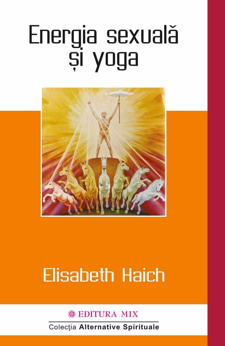 Energia sexuala si yoga - elisabeth haich carte