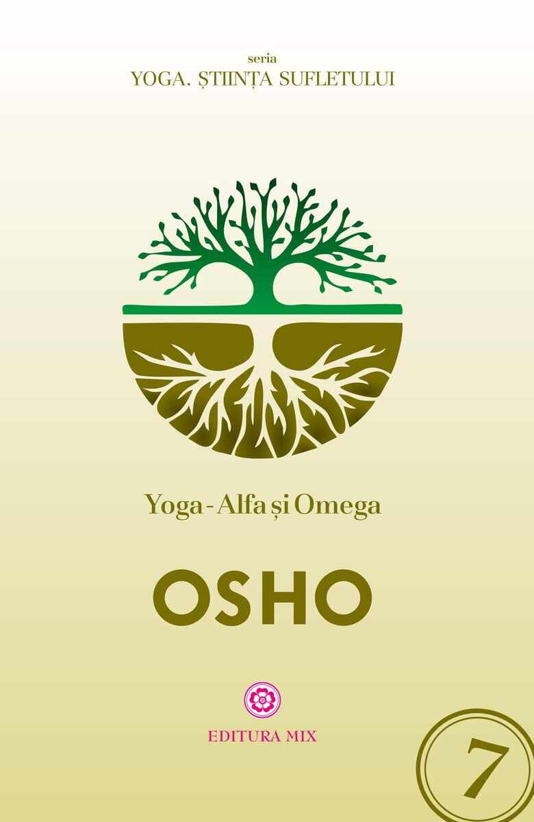 Yoga alfa si omega - osho carte
