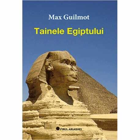Tainele egiptului - max guilmot carte